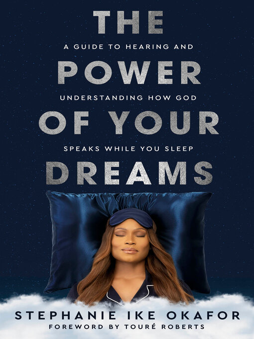 Title details for The Power of Your Dreams by Stephanie Ike Okafor - Wait list